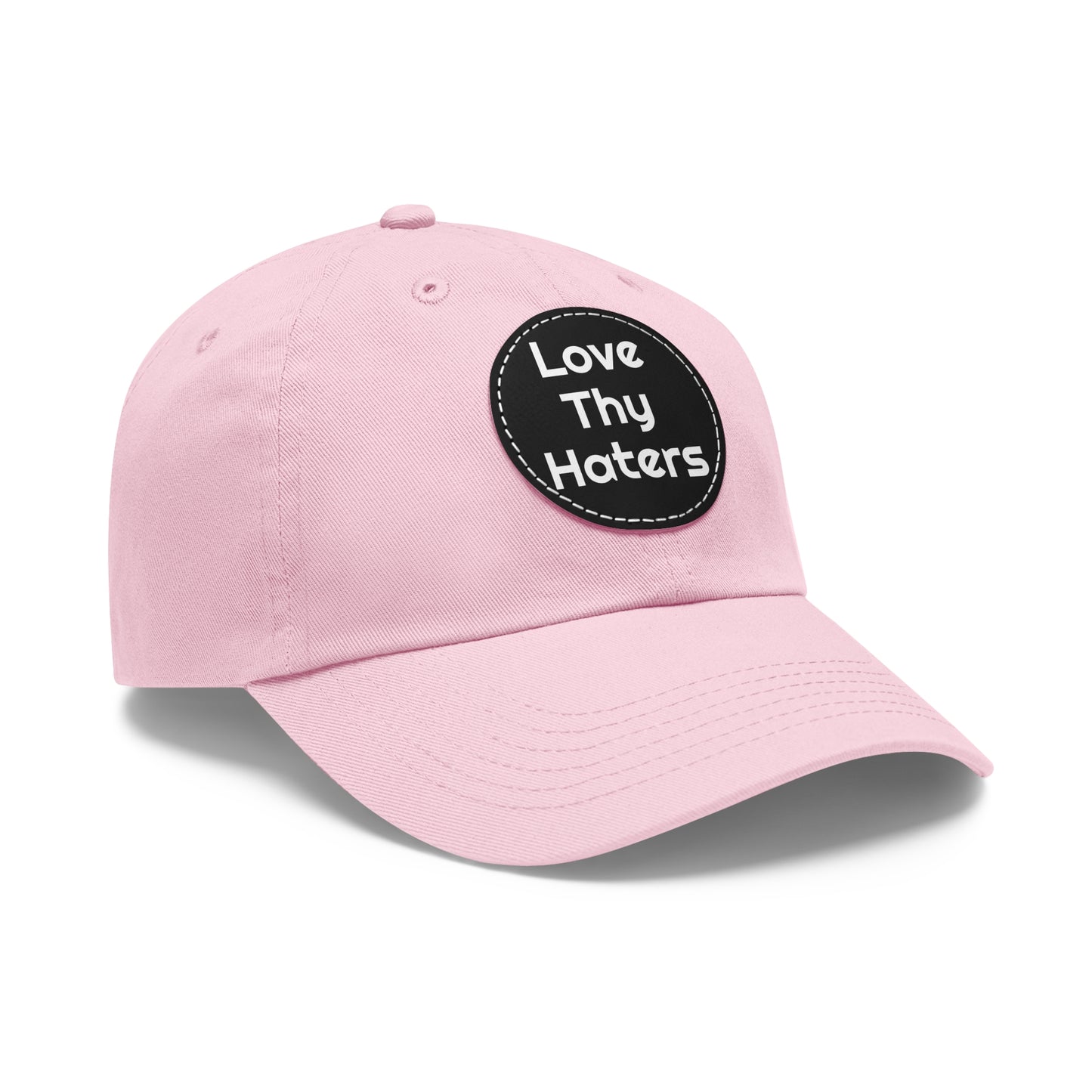 Love Thy Haters Cap with Round Patch