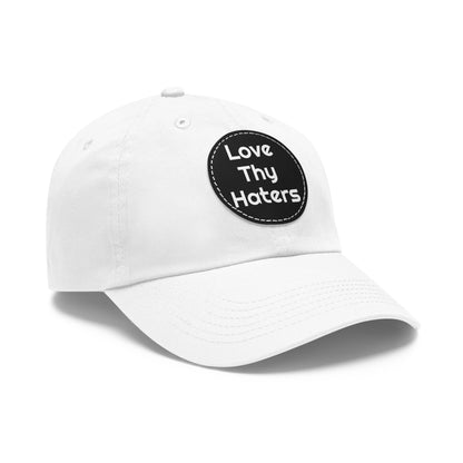 Love Thy Haters Cap with Round Patch