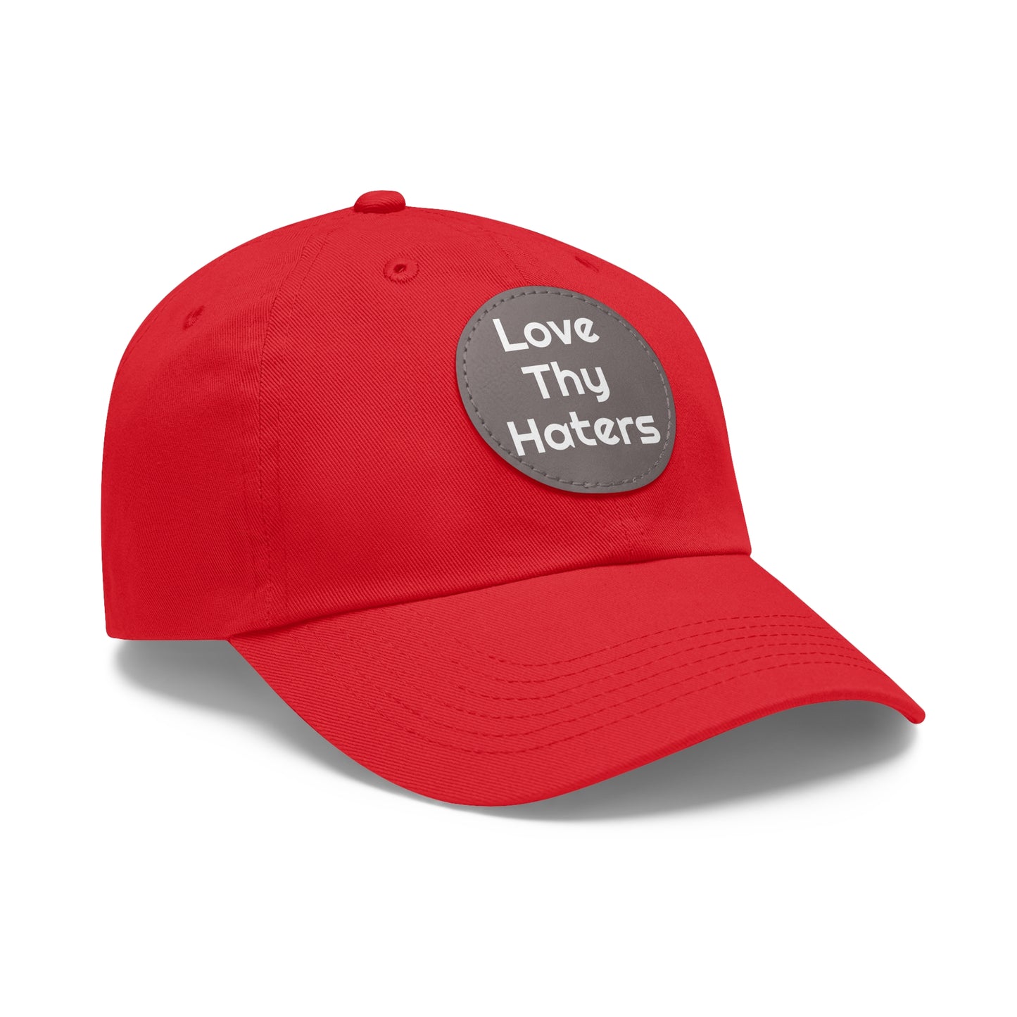 Love Thy Haters Cap with Round Patch