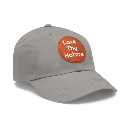 Love Thy Haters Cap with Round Patch