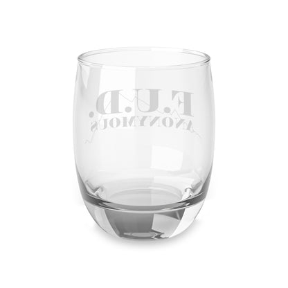 F.U.D. Anonymous Whiskey Glass