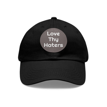 Love Thy Haters Cap with Round Patch